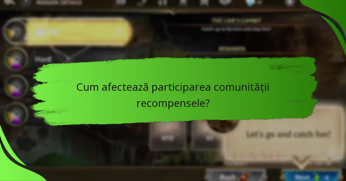 Cum afectează participarea comunității recompensele?