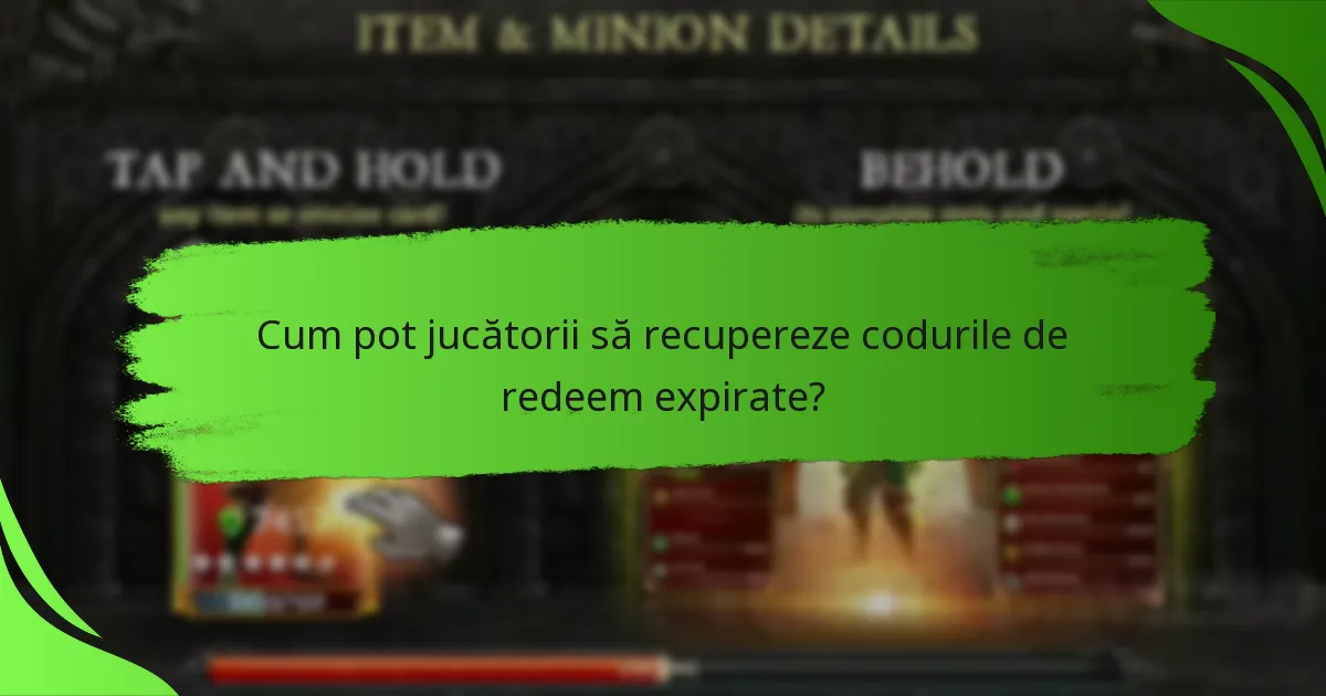 Cum pot jucătorii să recupereze codurile de redeem expirate?