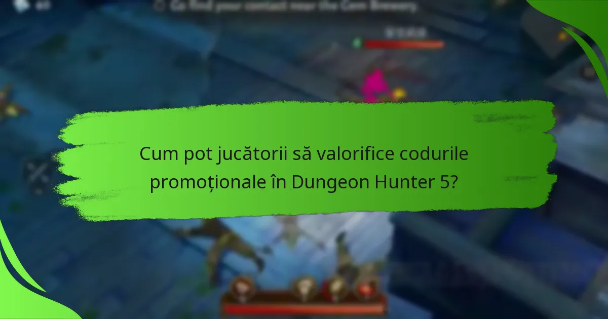 Cum pot jucătorii să valorifice codurile promoționale în Dungeon Hunter 5?