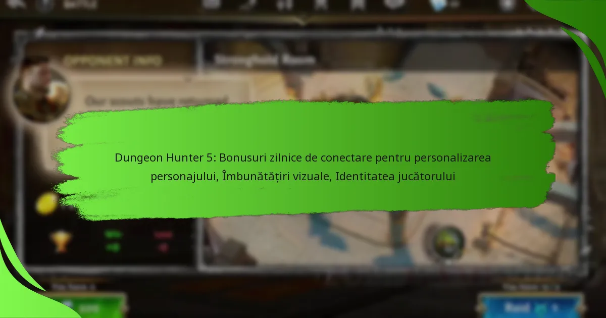 Dungeon Hunter 5: Bonusuri zilnice de conectare pentru personalizarea personajului, Îmbunătățiri vizuale, Identitatea jucătorului