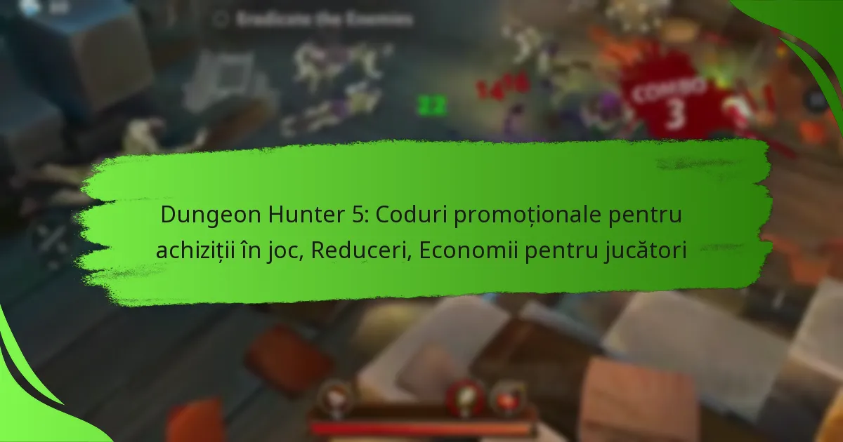 Dungeon Hunter 5: Coduri promoționale pentru achiziții în joc, Reduceri, Economii pentru jucători