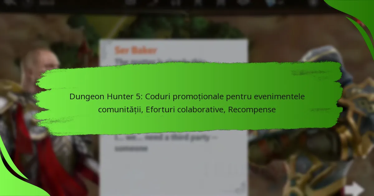 Dungeon Hunter 5: Coduri promoționale pentru evenimentele comunității, Eforturi colaborative, Recompense